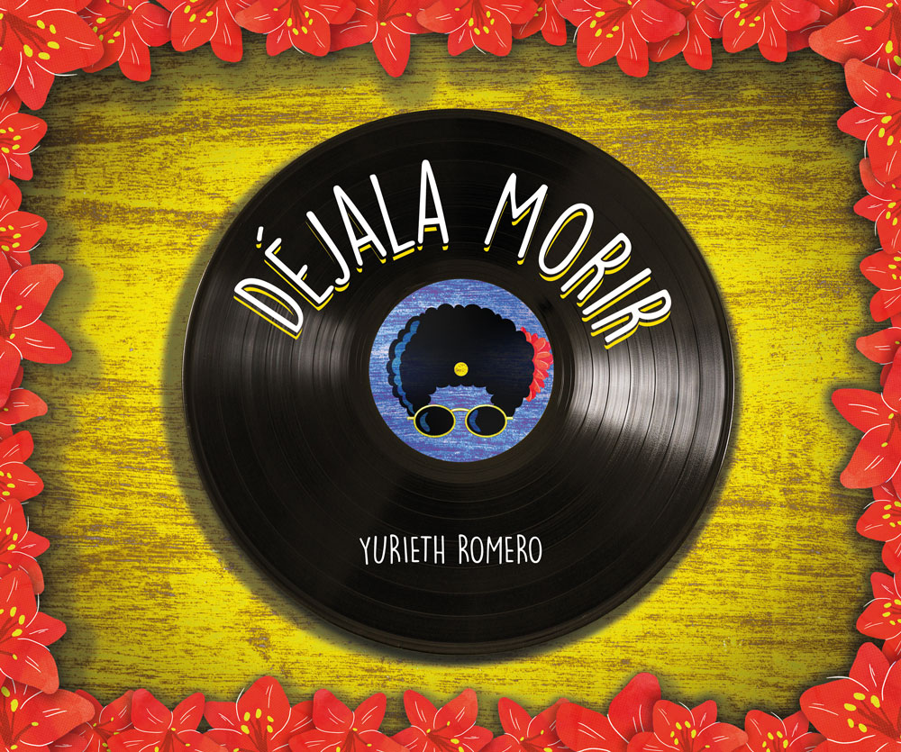 Portada de Déjala morir · Yurieth Romero