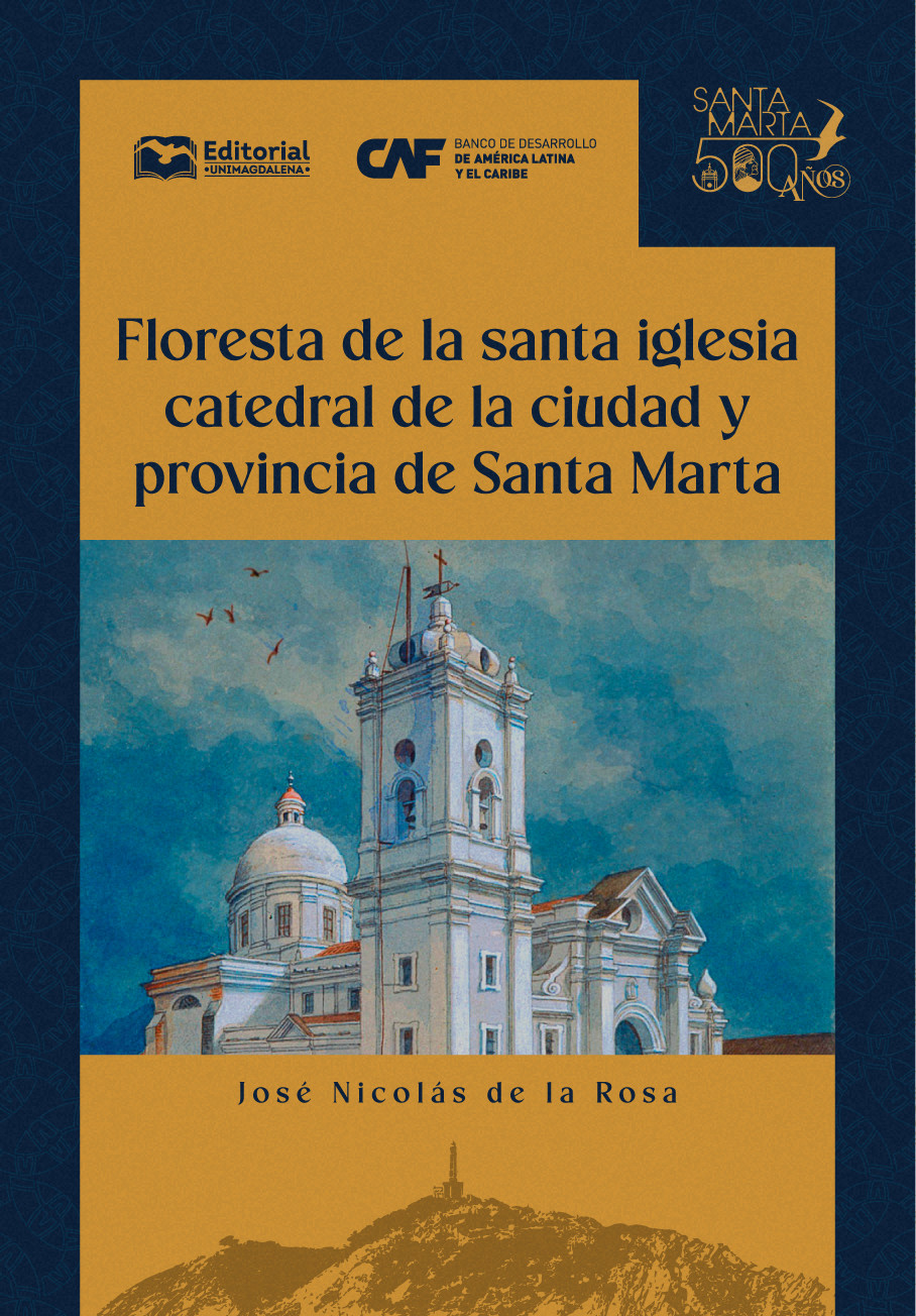 Portada de Floresta de la santa iglesia catedral de la ciudad y provincia de Santa Marta