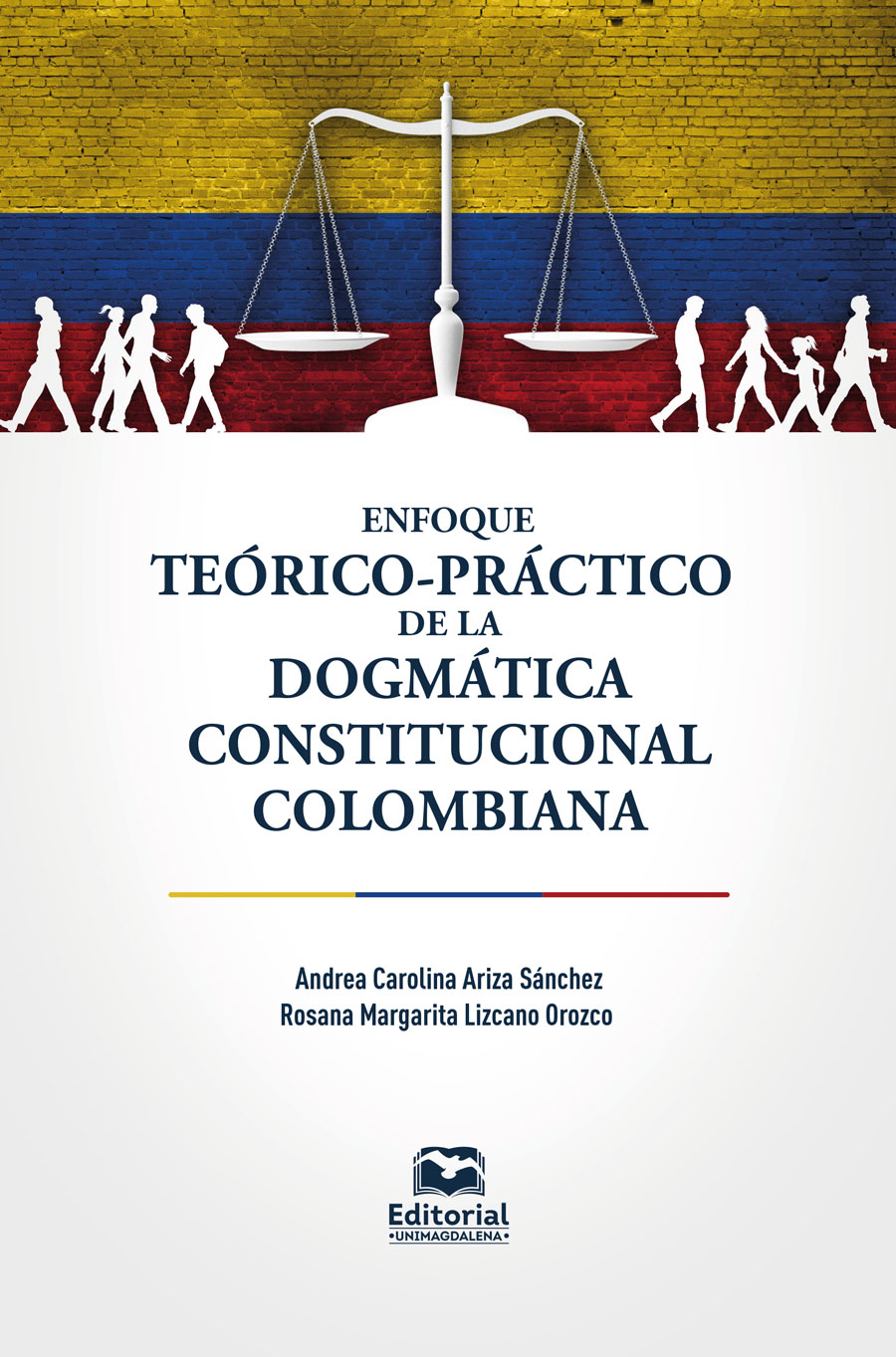 Portada de Enfoque teórico-práctico de la dogmática constitucional colombiana
