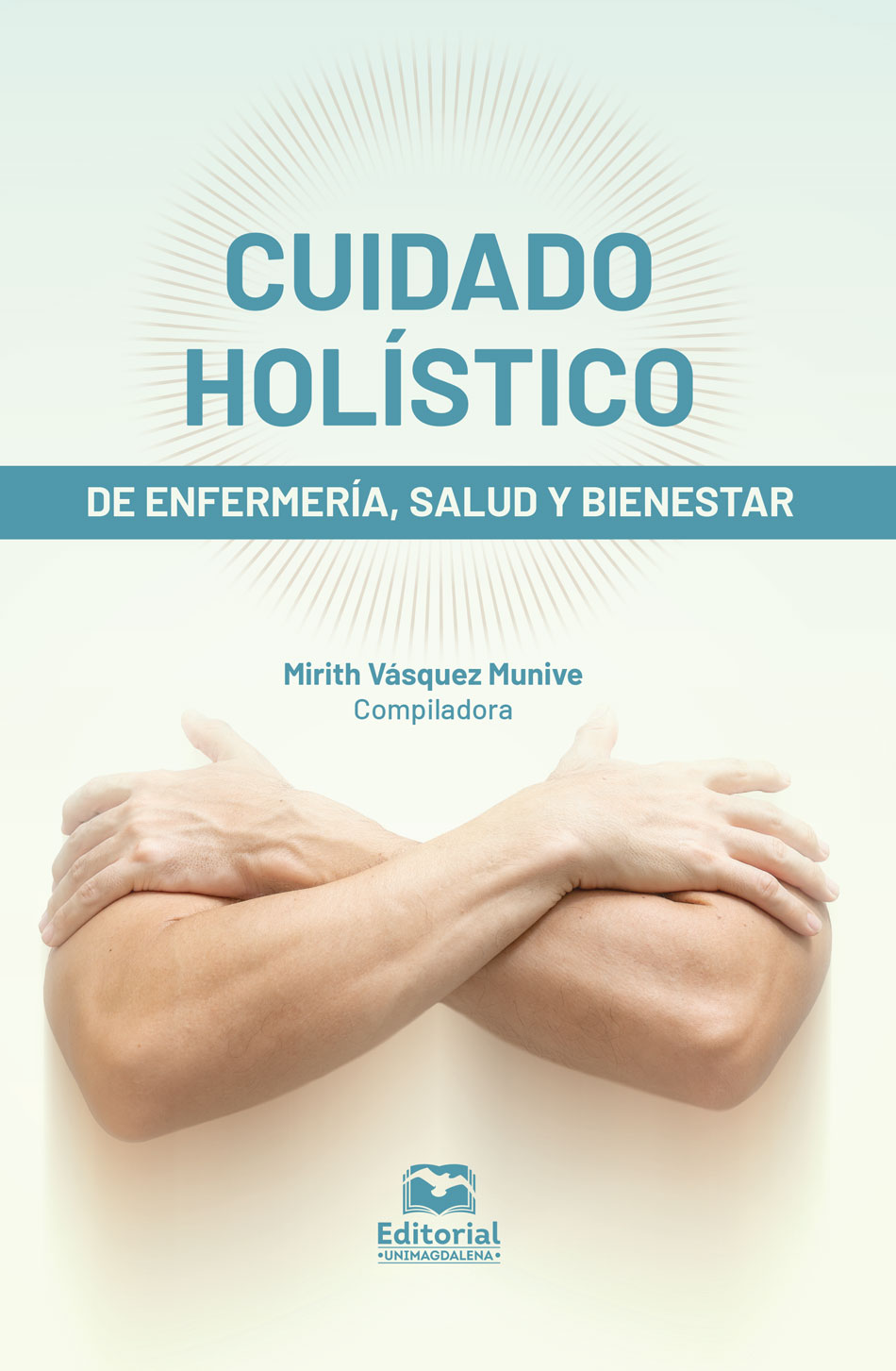 Portada de Cuidado holístico de enfermería, salud y bienestar