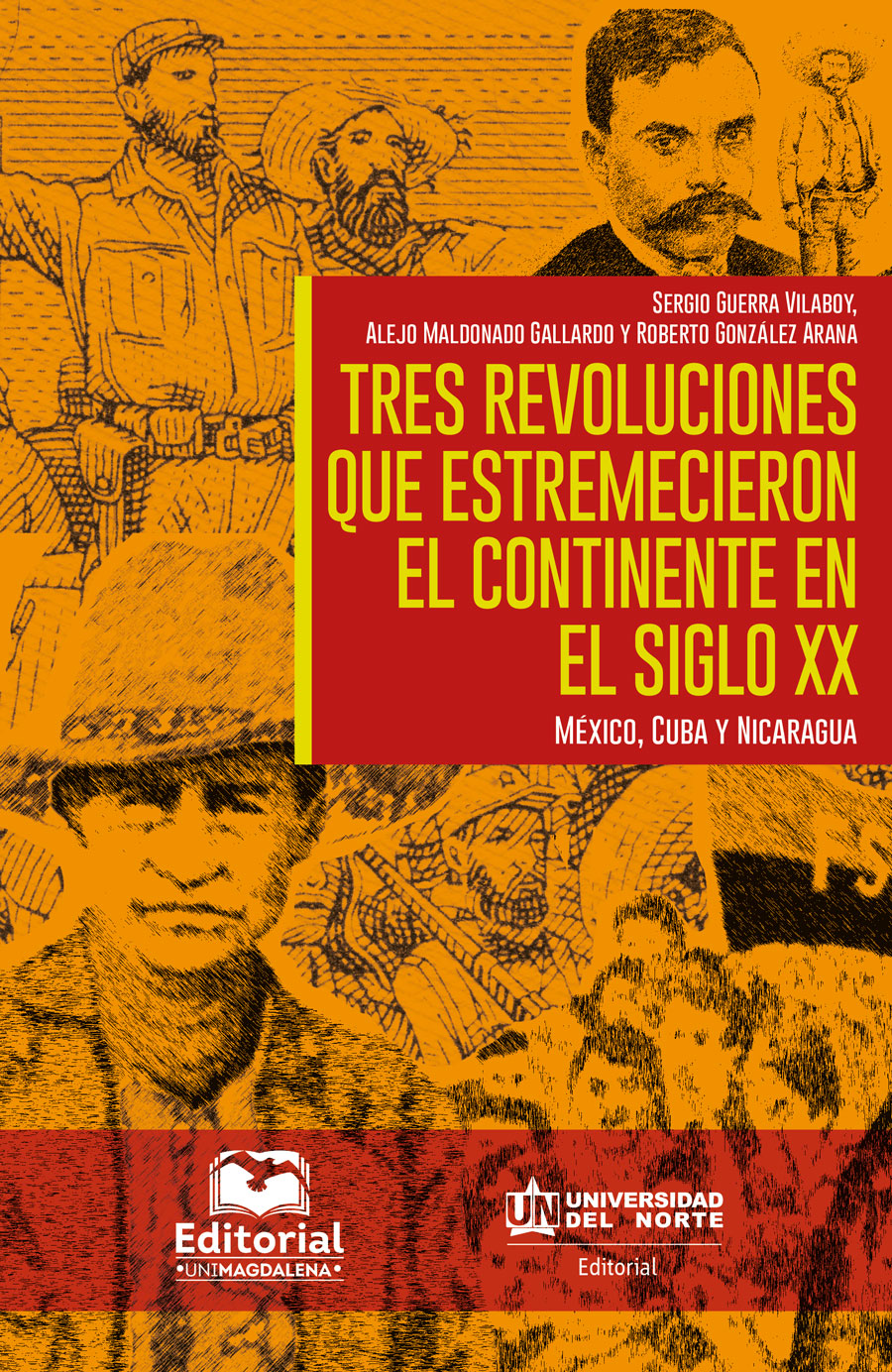 Portada de Tres revoluciones que estremecieron el continente en el siglo XX