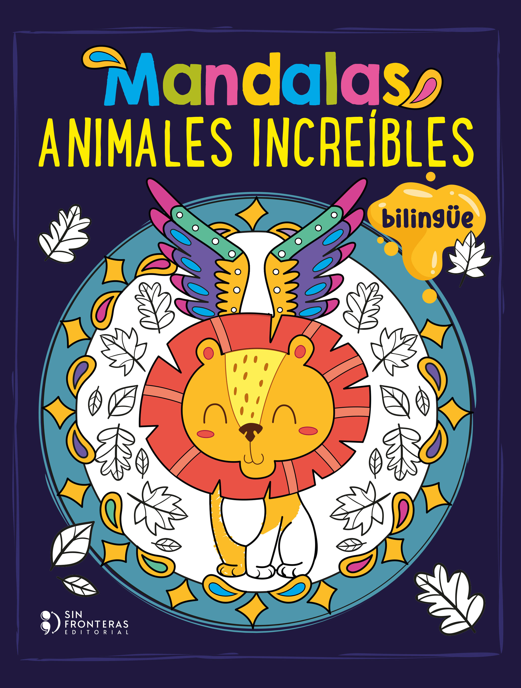 Portada de Mandalas, animales increíbles · Sin Fronteras Grupo Editorial