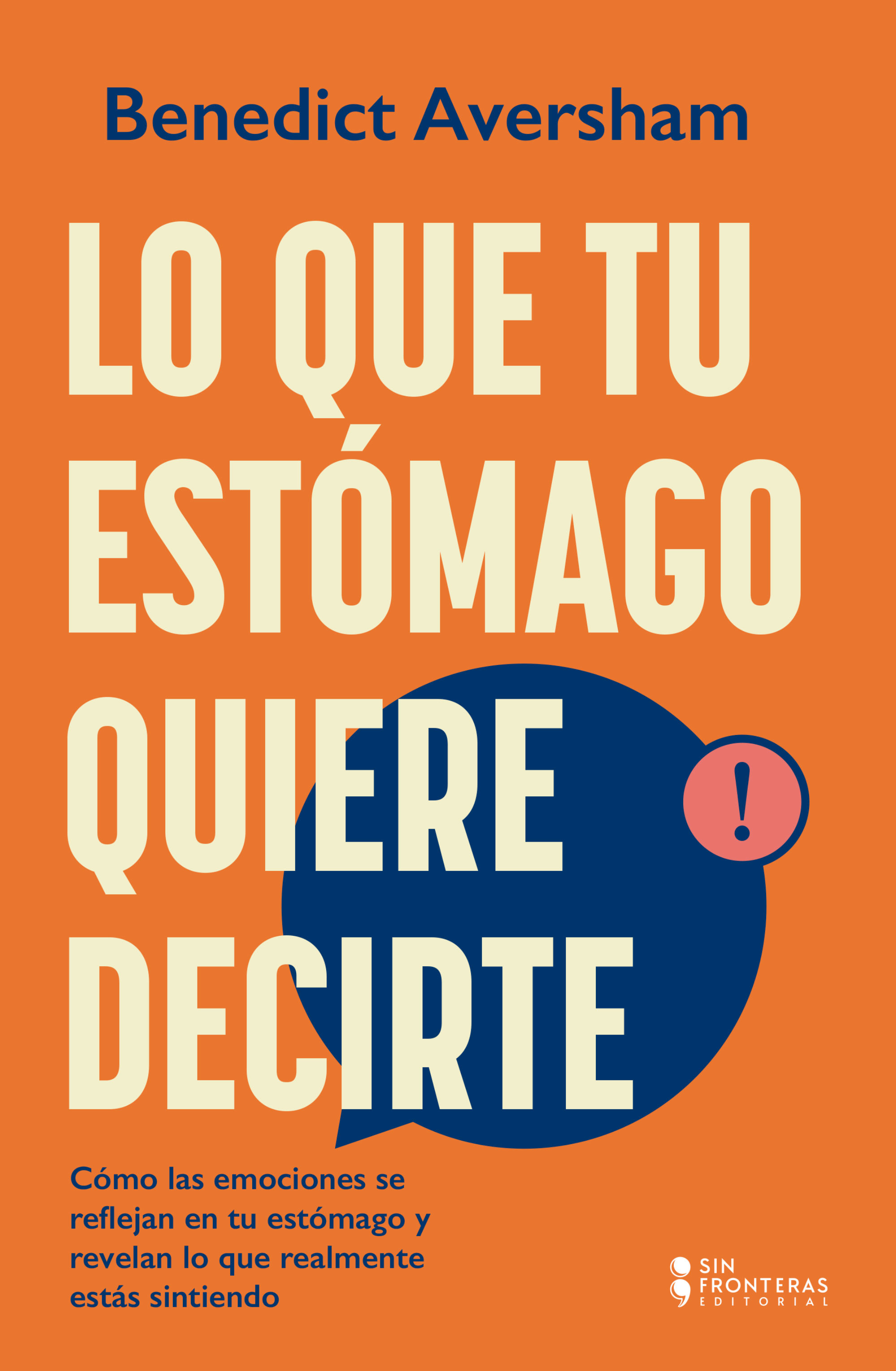 Portada de Lo que tu estomago quiere decirte