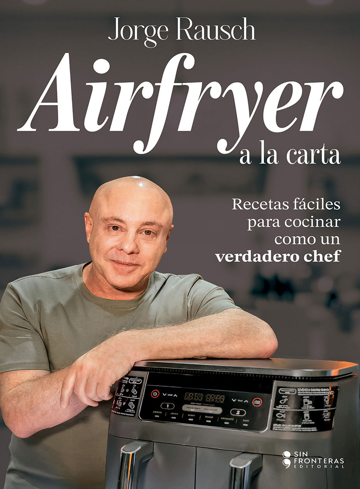 Portada de Airfryer a la carta · Jorge Rausch