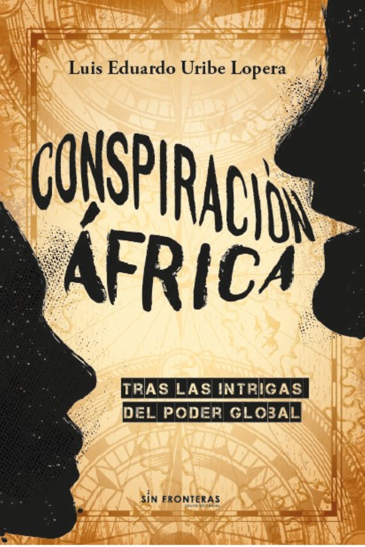 Portada de Conspiración África · Luis Eduardo Uribe Lopera