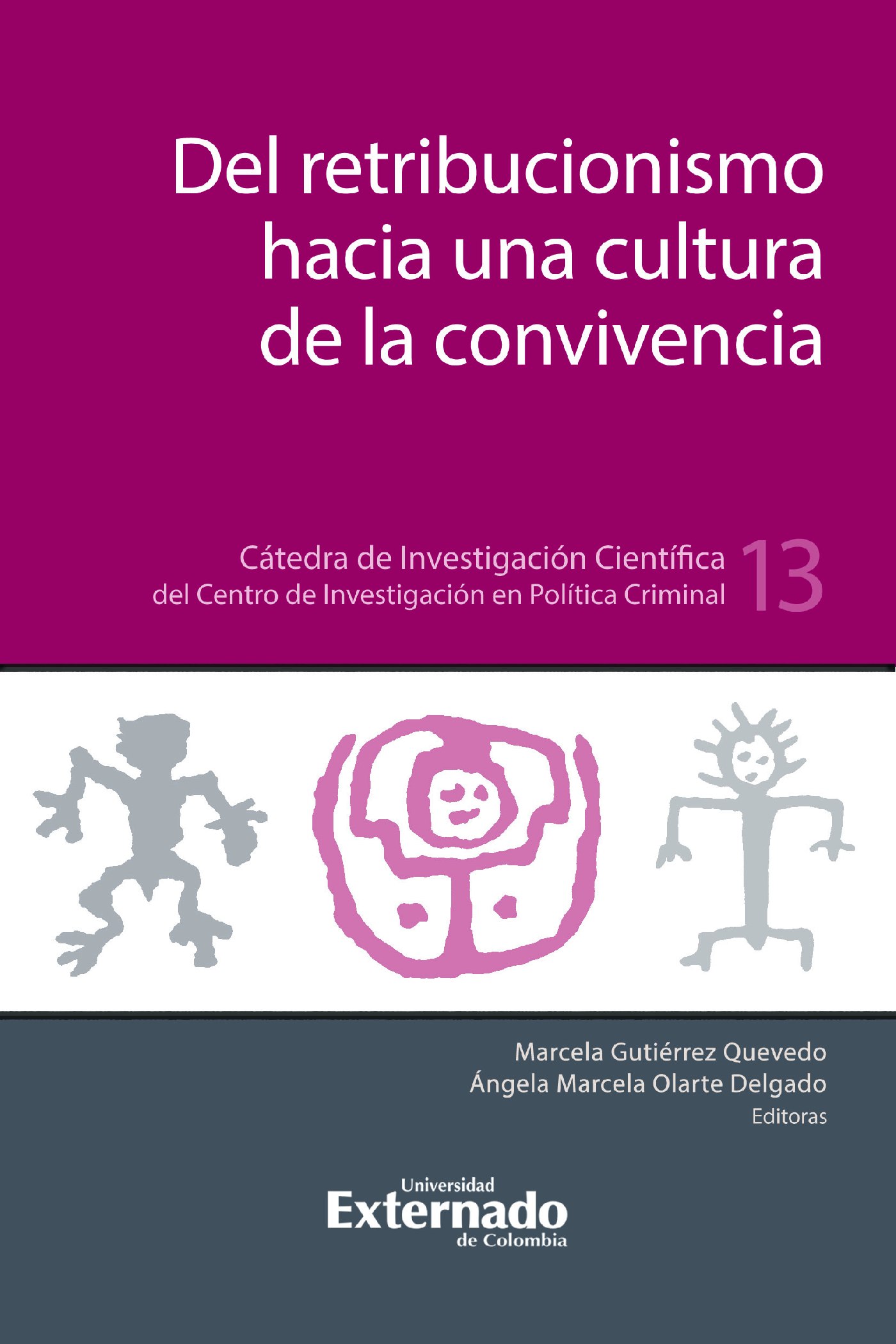 Portada de Del retribucionismo hacia la cultura de la convivencia