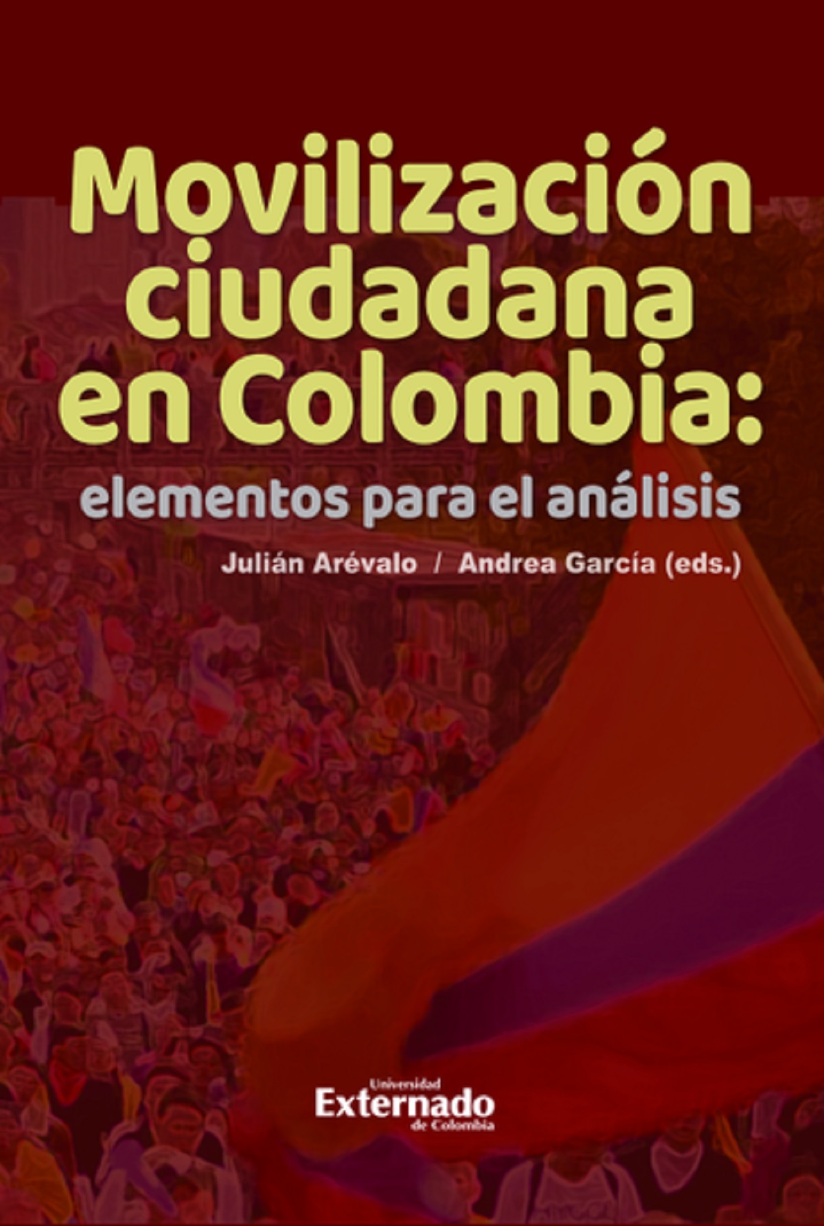 Portada de Movilización ciudadana en Colombia: elementos para el análisis
