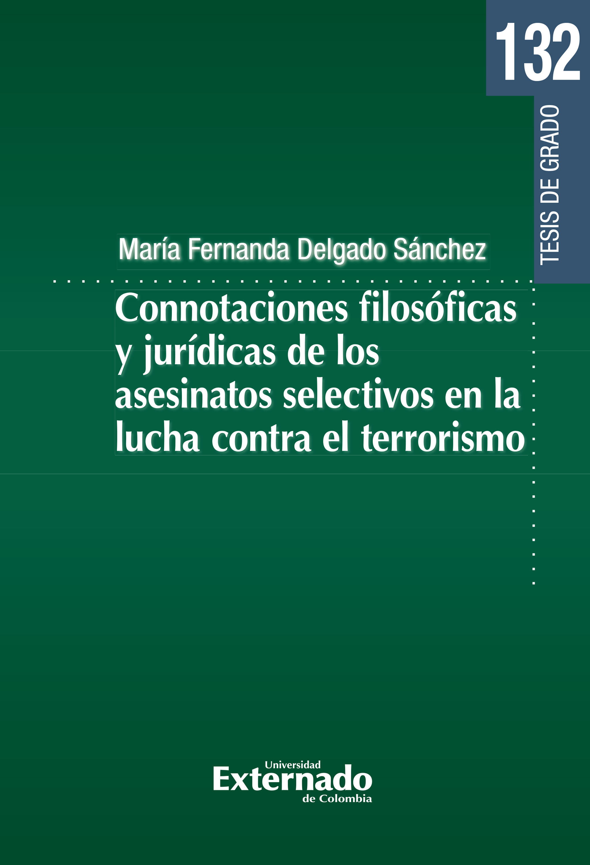 Portada de Connotaciones filosóficas y jurídicas de los asesinatos selectivos en la lucha contra el terrorismo