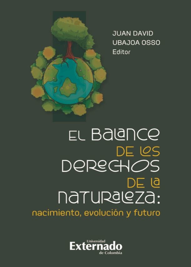 Portada de El balance de los derechos de la naturaleza: nacimiento, evolución y futuro