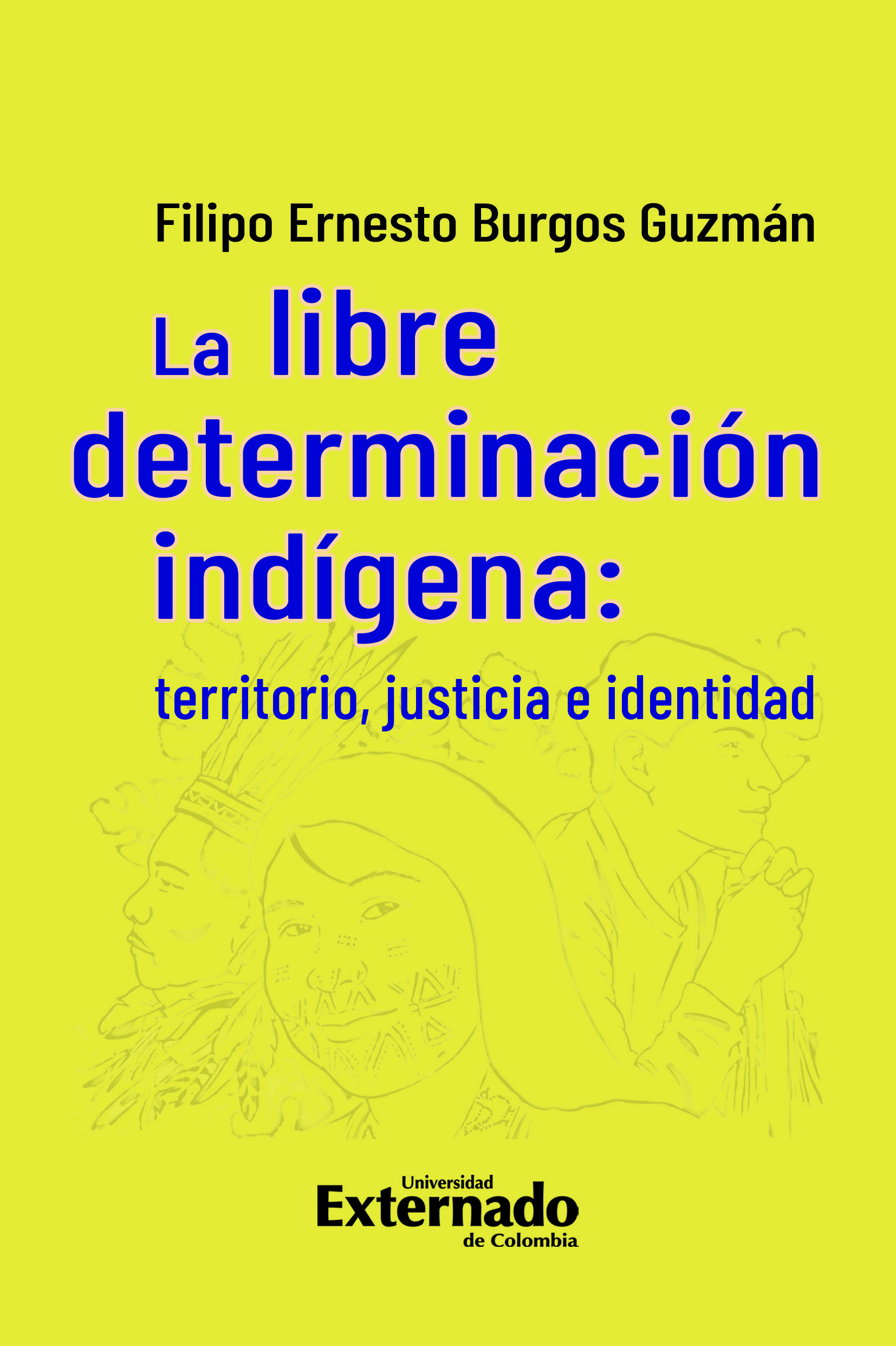 Portada de La libre determinación indígena