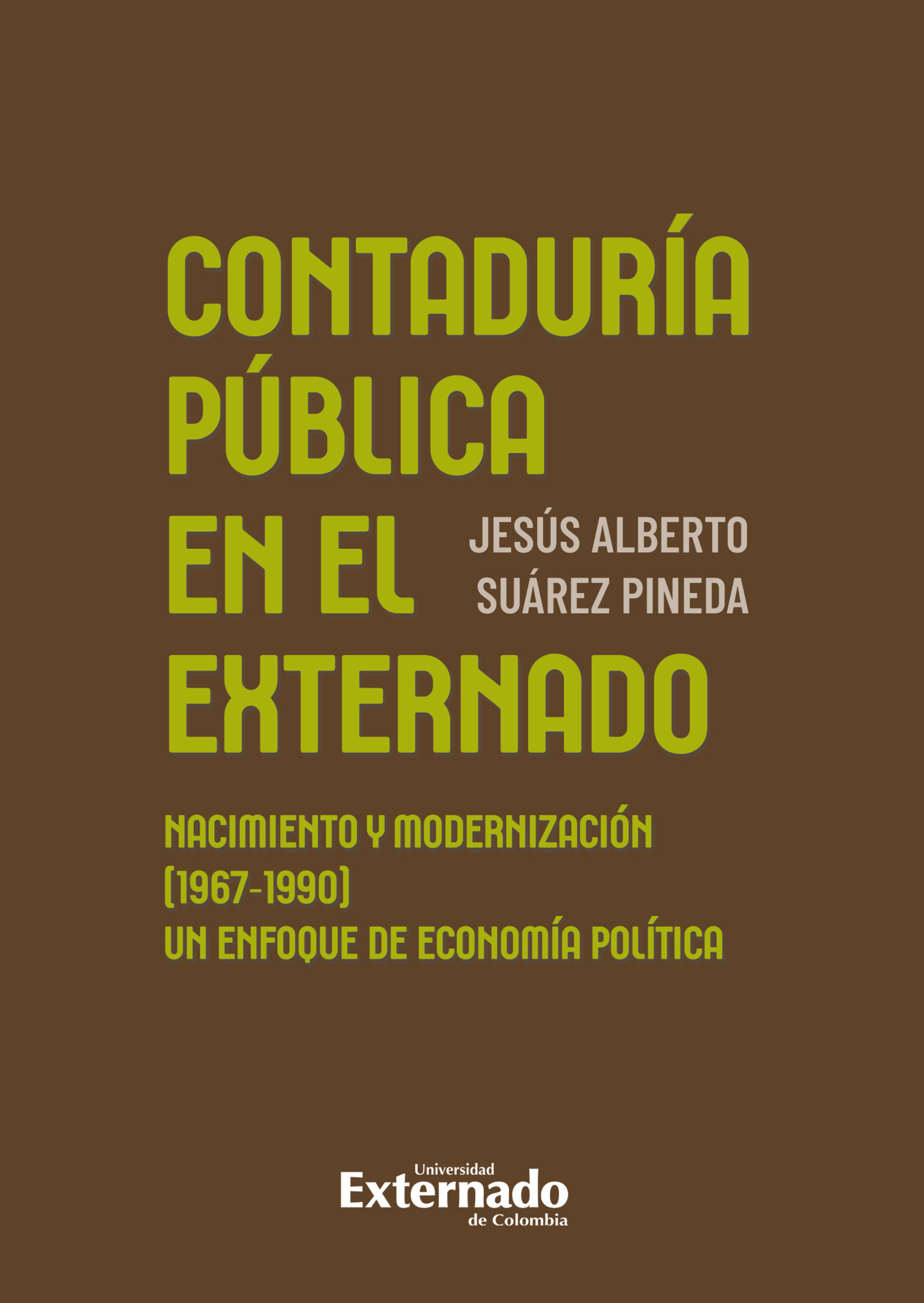Portada de Contaduría pública en el Externado · Jesús Alberto Suárez Pineda