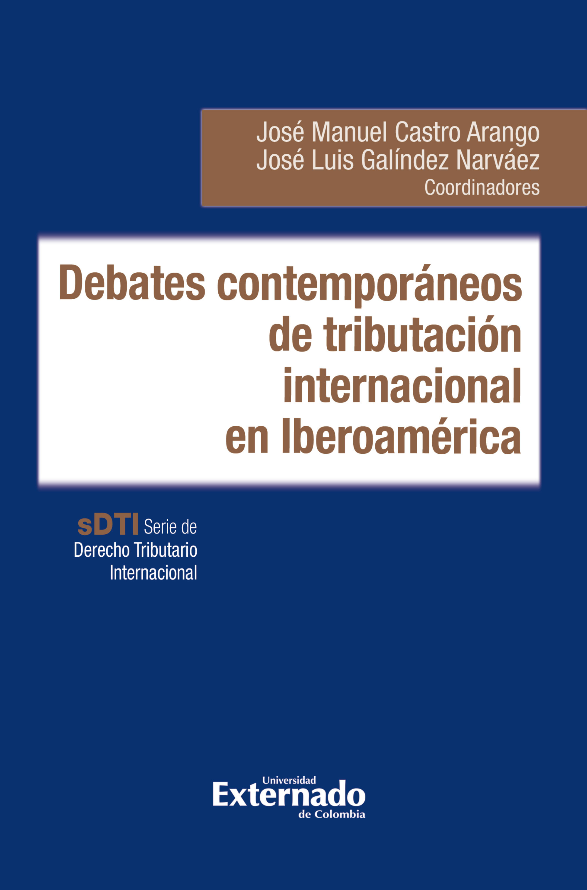 Portada de Debates contemporáneos de tributación internacional en Iberoamérica
