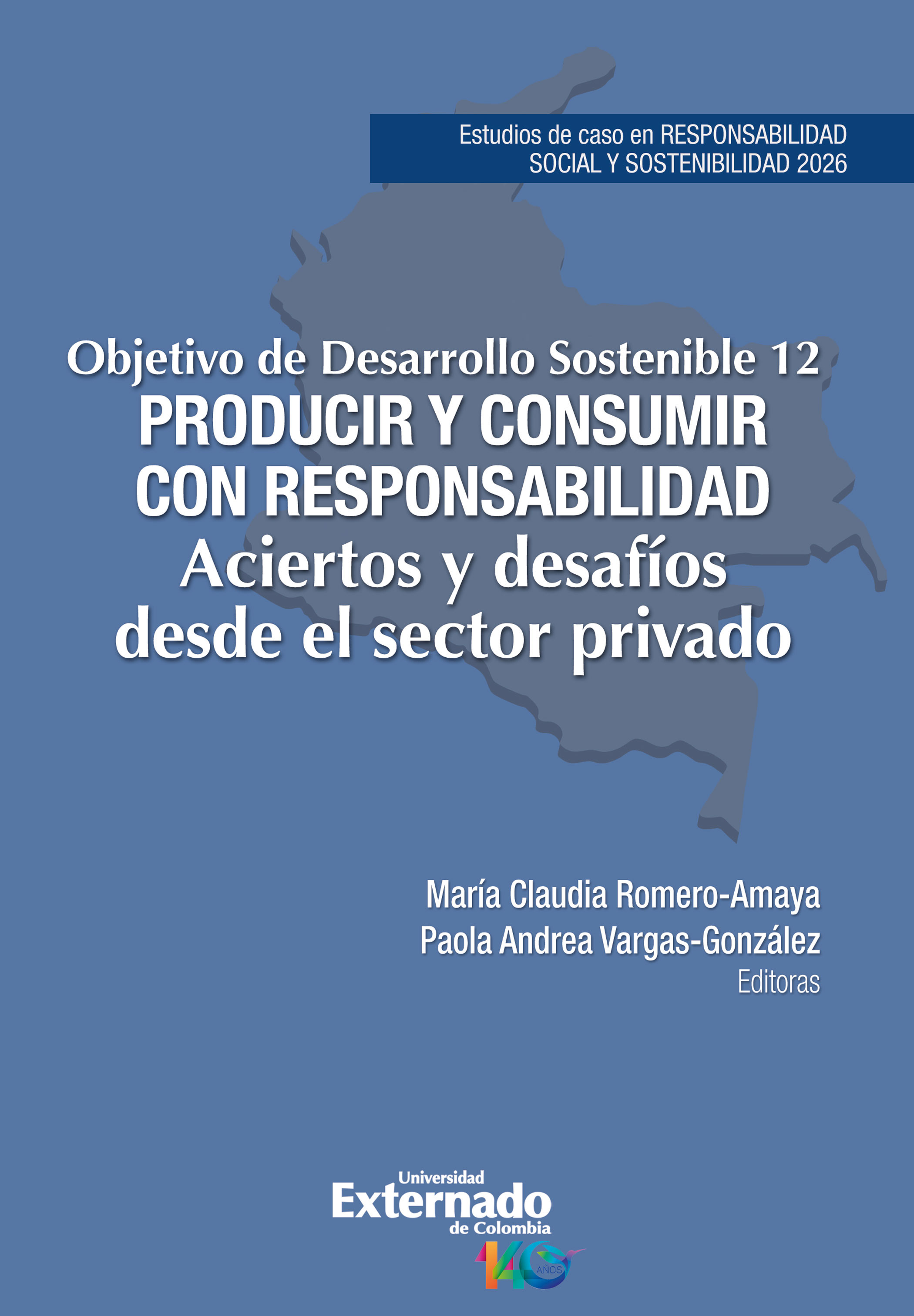 Portada de Objetivo de desarrollo sostenible 12. Producir y consumir con responsabilidad