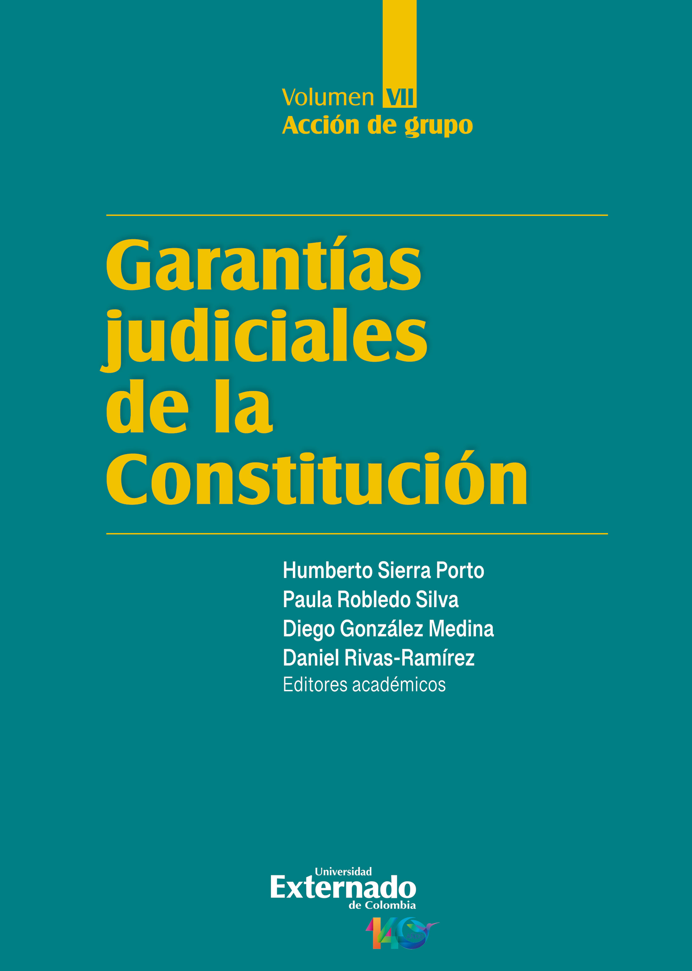 Portada de Garantías judiciales de la Constitución. Tomo VII. Acción de grupo