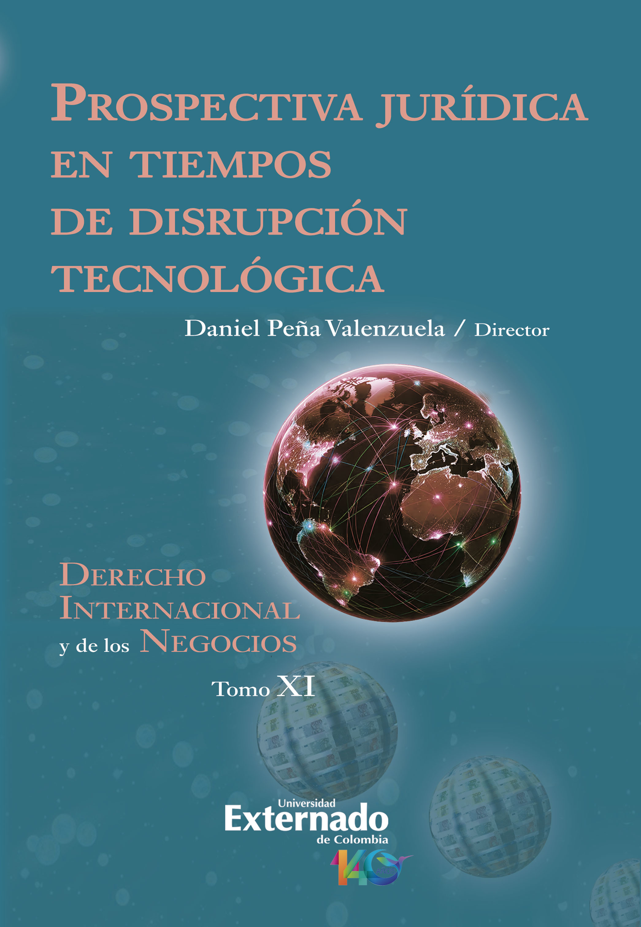 Portada: Derecho internacional de los negocios. Tomo XI