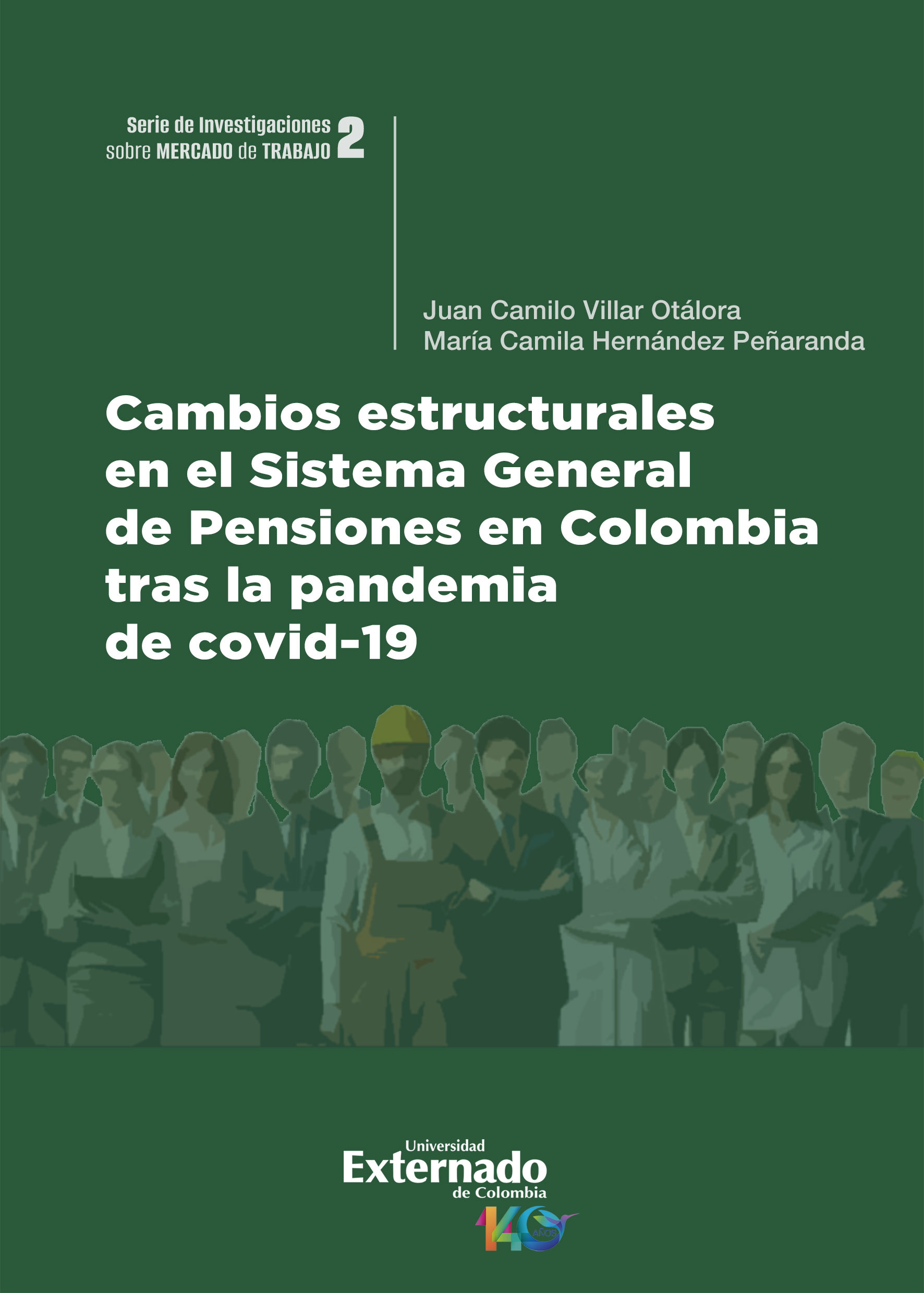 Portada de Cambios estructurales en el Sistema General de Pensiones en Colombia tras la pandemia de covid-19