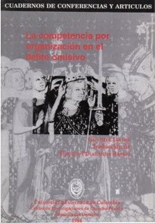 Portada de La competencia por organización en el delito omisivo