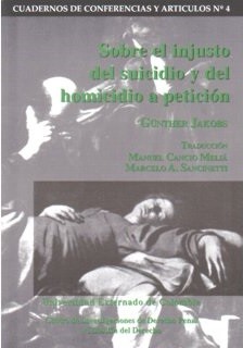 Portada de Sobre el injusto del suicidio y del homicidio a petición · Günther Jakobs