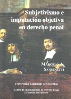 Portada de Subjetivismo e imputación objetiva en derecho penal