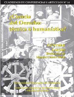 Portada de ¿Ciencia del Derecho: técnica o humanística? · Günther Jakobs