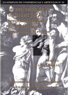 Portada de La exclusión de la tipicidad por la responsabilidad de la víctima