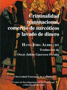 Portada de Criminalidad transnacional, comercio de narcóticos y lavado de dinero