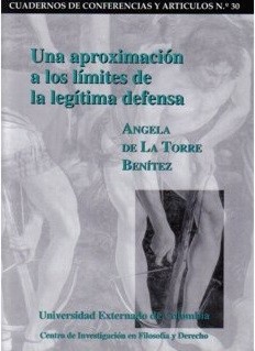 Portada de Una aproximación a los límites de la legítima defensa