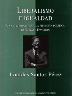 Portada de Liberalismo e igualdad. Una aproximación a la filosofía política de Ronald Dworkin