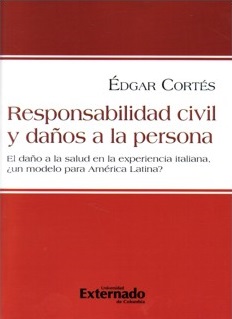Portada de Responsabilidad civil y daños a la persona. · Édgar Cortés Moncayo