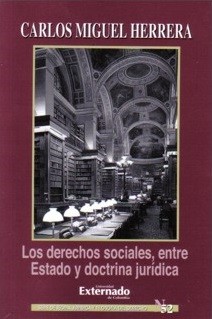 Portada de Los derechos sociales, entre Estado y doctrina jurídica. No. 52