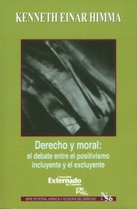 Portada de Derecho y moral: el debate entre el positivismo incluyente y el excluyente