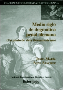 Portada de Medio siglo de dogmática penal alemana (Un punto de vista iberoamericano) · Jesús María Silva Sánchez