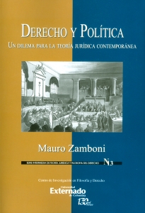 Portada de Derecho y política. Un dilema para la teoría jurídica contemporánea