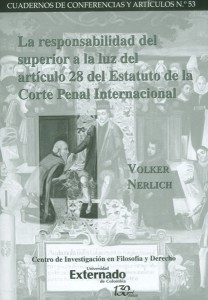 Portada de La responsabilidad del superior a la luz del artículo 28 del estatuto de la corte penal internacional