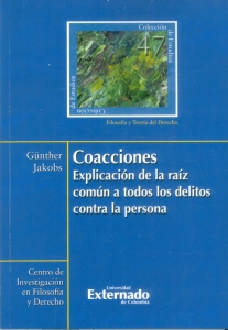 Portada de Coacciones. Explicación de la raíz común a todos. los delitos contra la persona