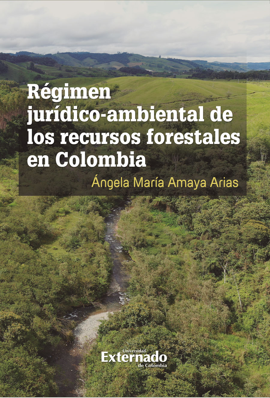 Portada de Régimen jurídico ambiental de los recursos forestales en Colombia