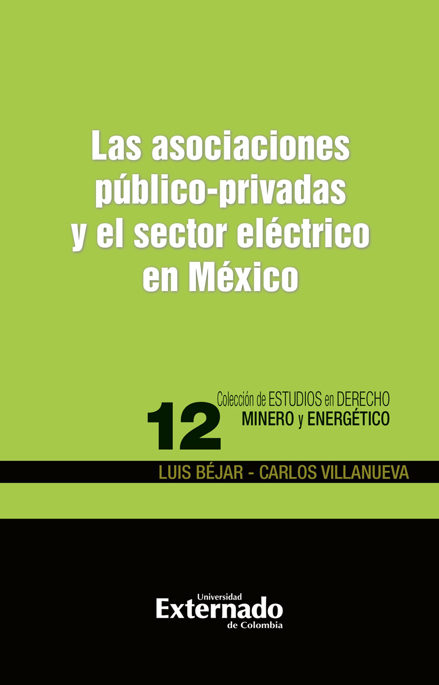 Portada de Las asociaciones público-privadas y el sector eléctrico en México