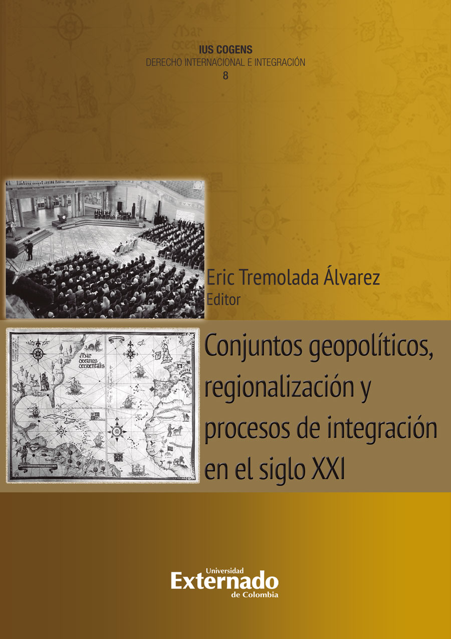Portada de Conjuntos Geopolíticos, Regionalización Y Procesos De Integración En El Siglo XXI · Eric Tremolada Álvarez