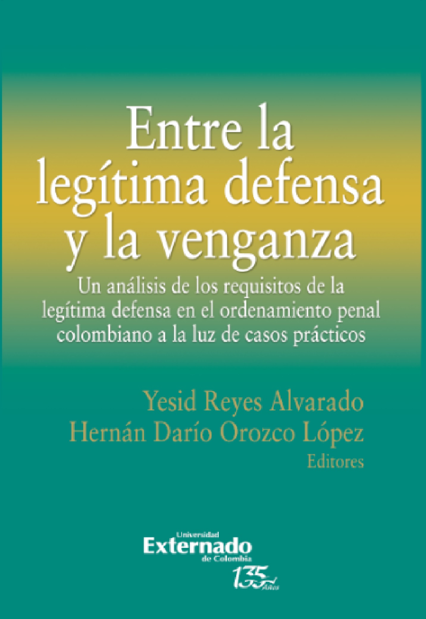 Portada de Entre la legítima defensa y la venganza
