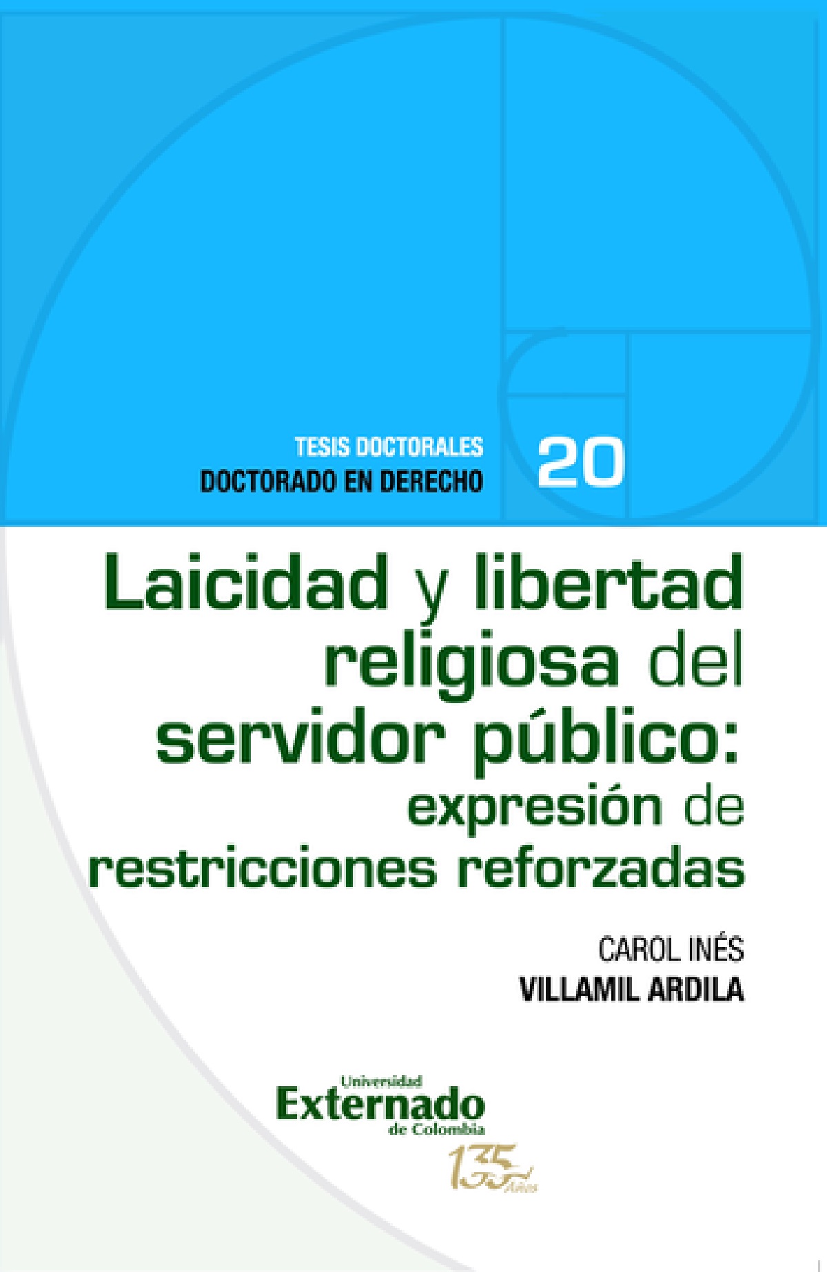 Portada de Laicidad y libertad religiosa del servidor público: expresión de restricciones reforzadas