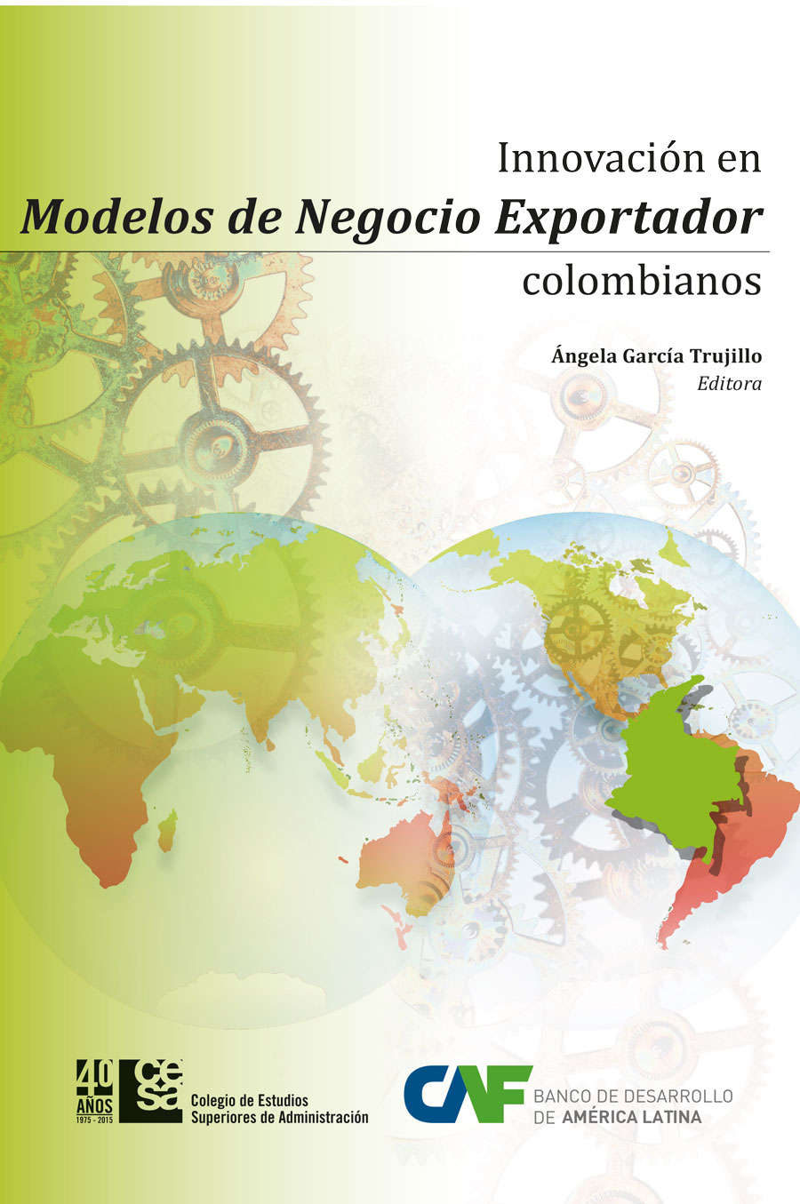 Portada de Innovación en Modelos de Negocio Exportador Colombianos