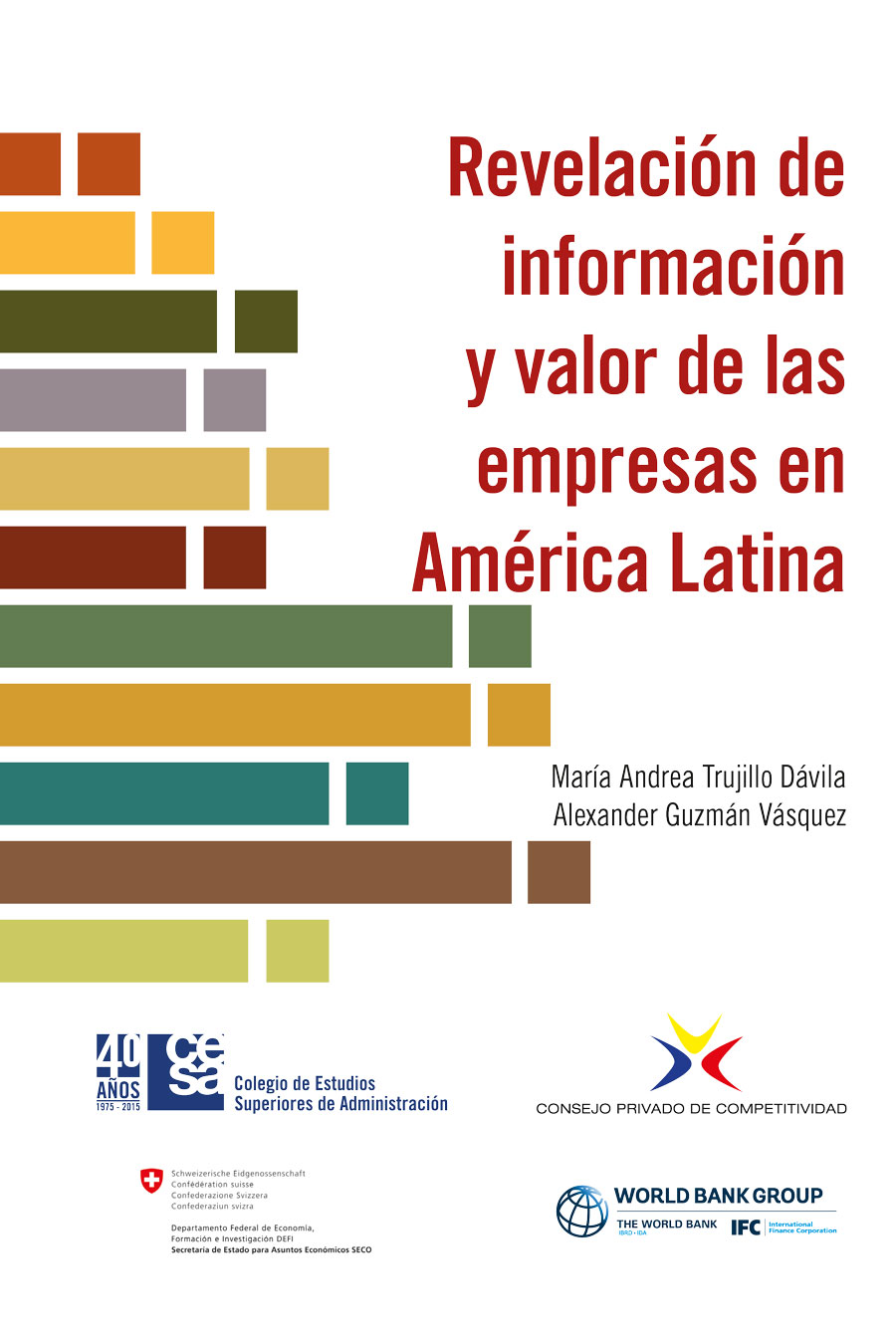 Portada de Revelación de información y valor de las empresas en América Latina · Alexander.Trujillo Dávila , María Andrea Guzmán Vásquez
