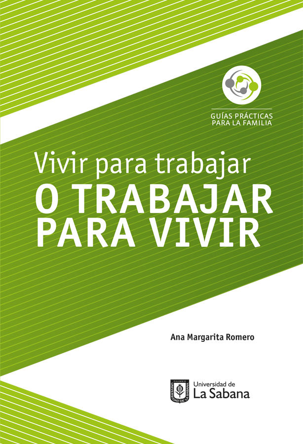 Portada de Vivir para trabajar o trabajar para vivir