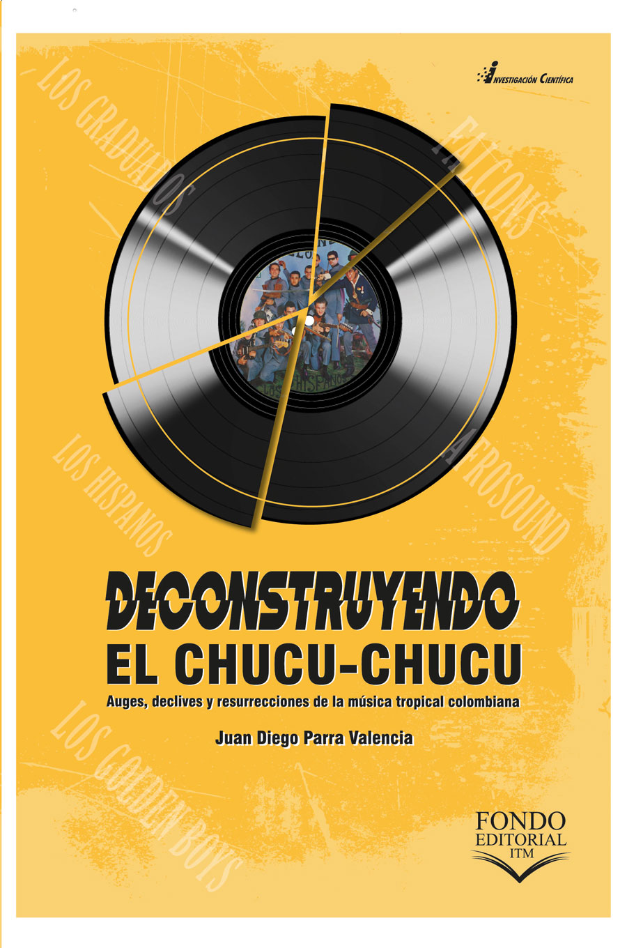 Portada de Deconstruyendo el chucu-chucu · Juan Diego Parra Valencia