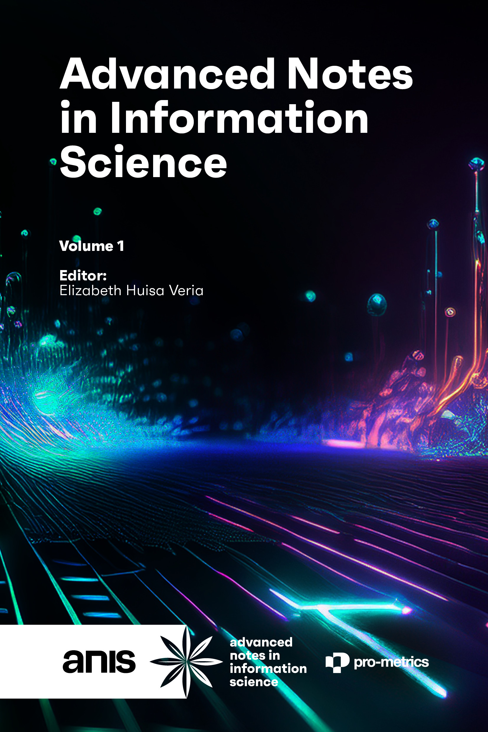 Portada de Advanced Notes in Information Science