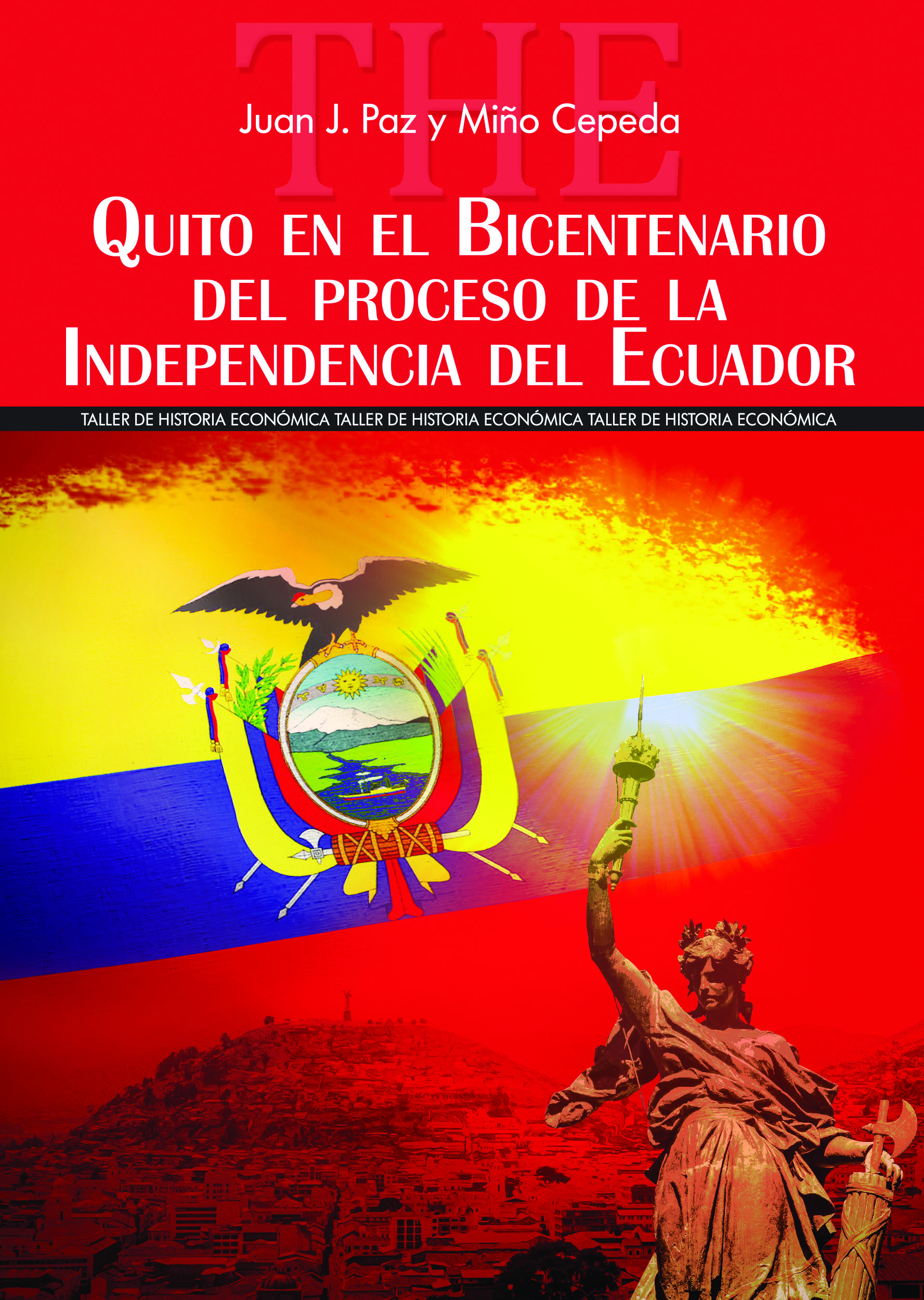 Portada: Quito en el Bicentenario del proceso de la Independencia del Ecuador