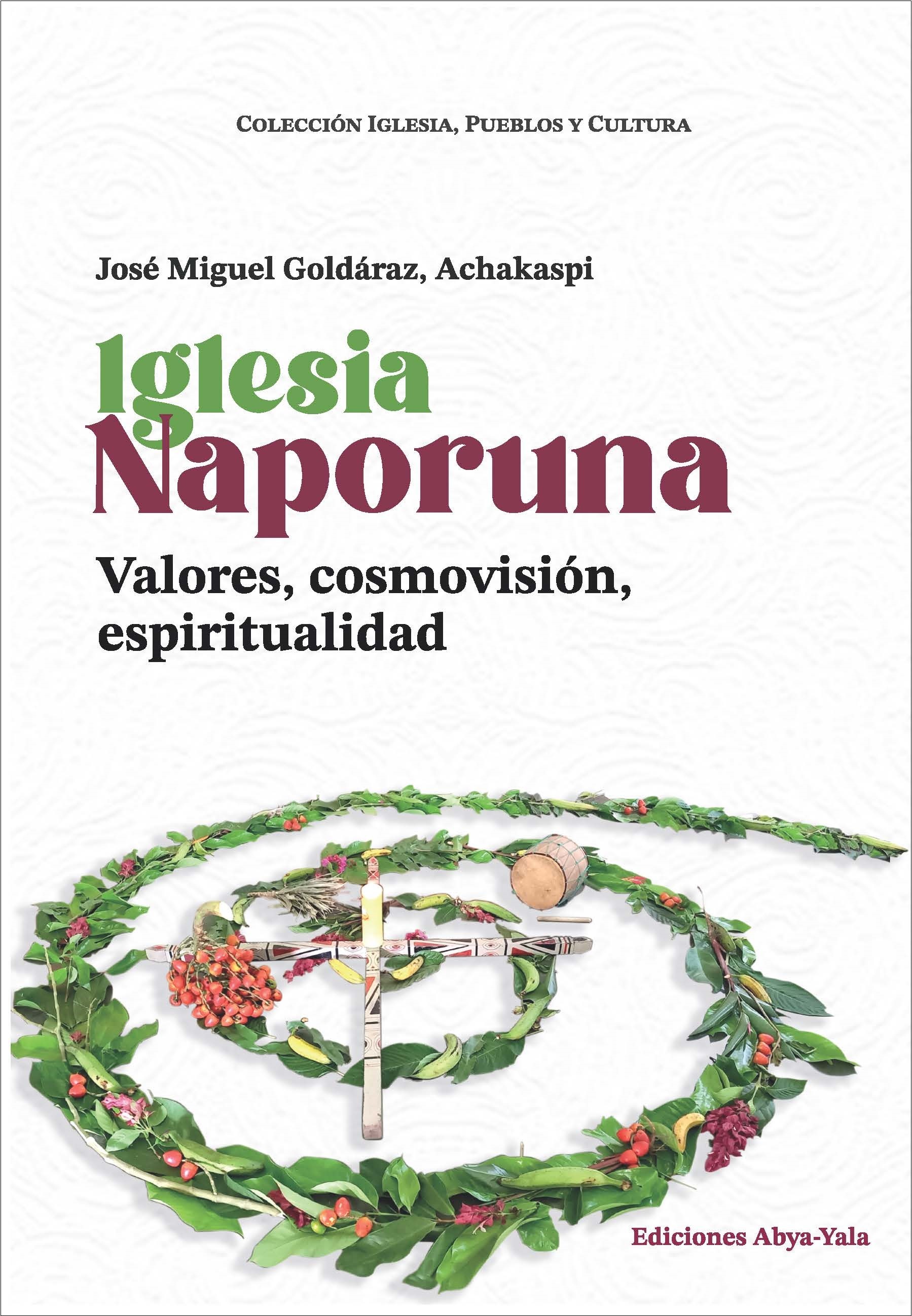 Portada de Iglesia naporuna · José Miguel Goldáraz