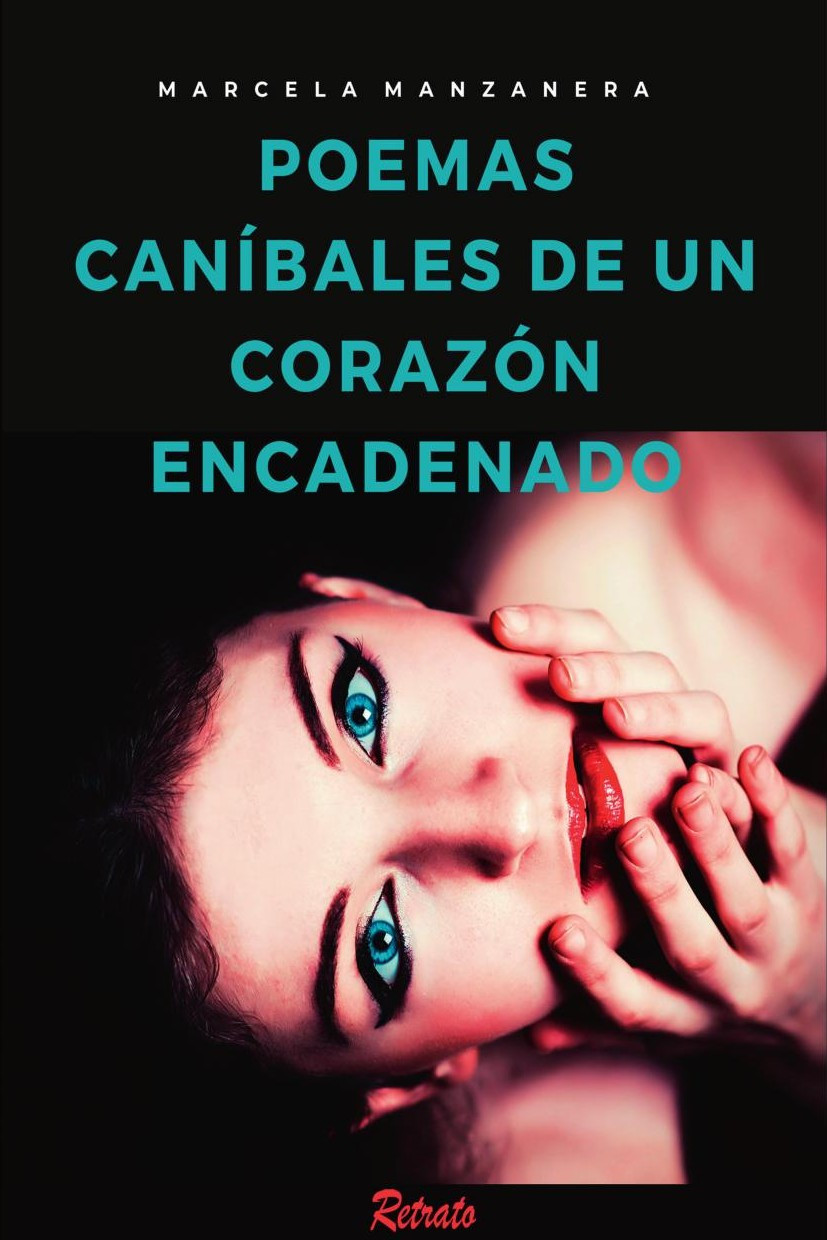 Portada de Poemas Caníbales de un Corazón Encadenado