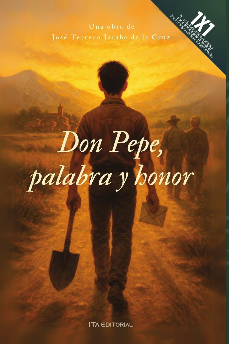 Portada de Don Pepe, palabra y honor · José Tercero Jaraba de la Cruz