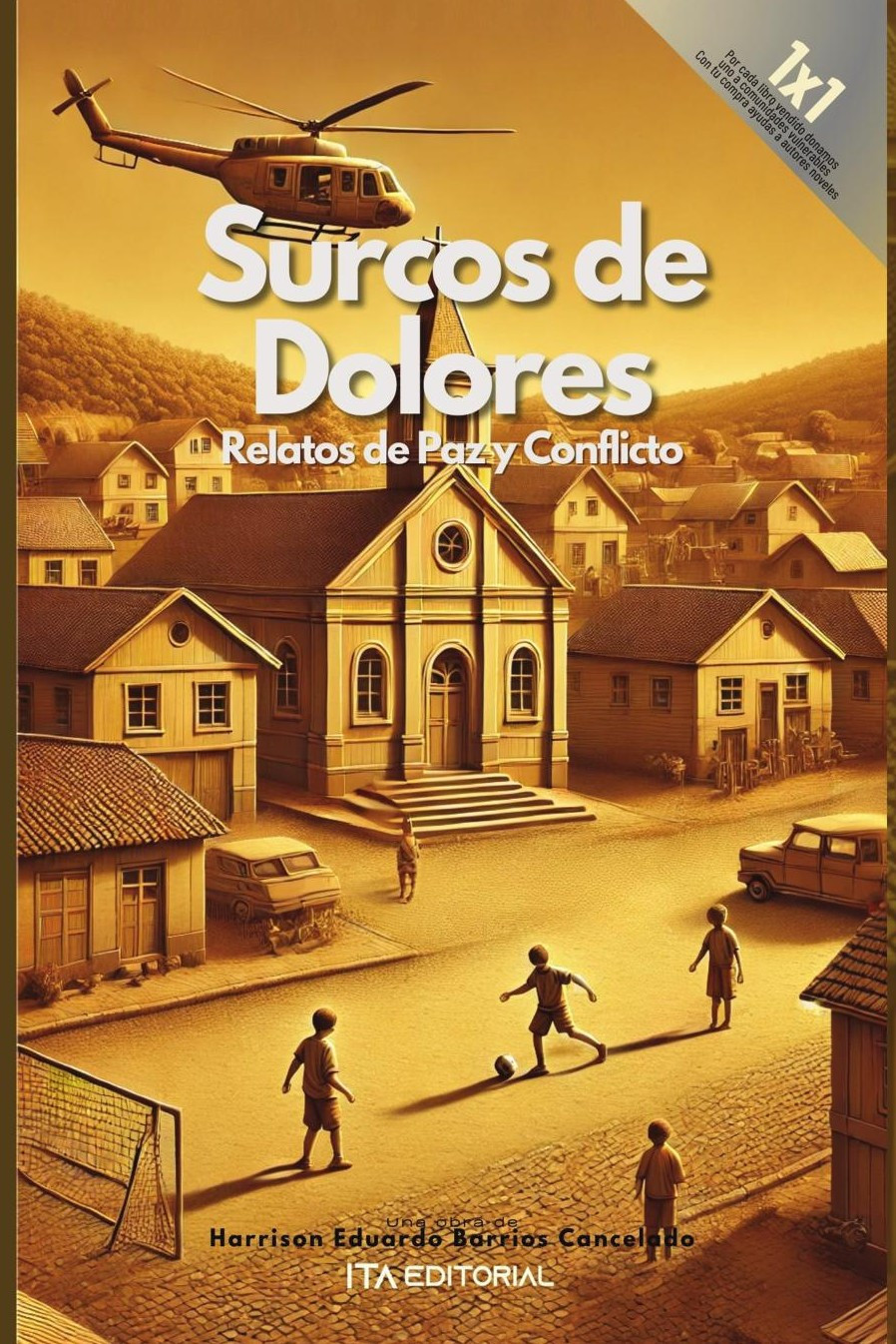 Portada de Surcos de dolores · Harrison Eduardo Barrios Cancelado